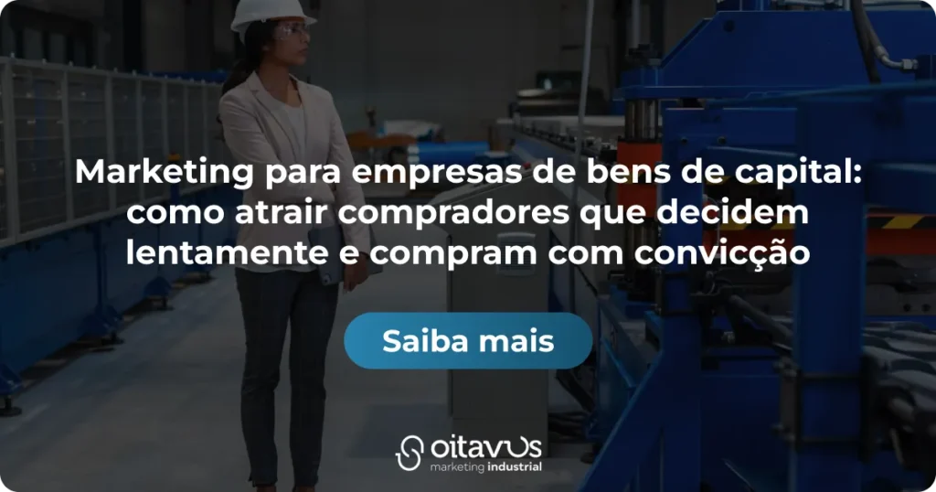 Oitavus - Marketing para empresas de bens de capital_ como atrair compradores que decidem lentamente e compram com convicção
