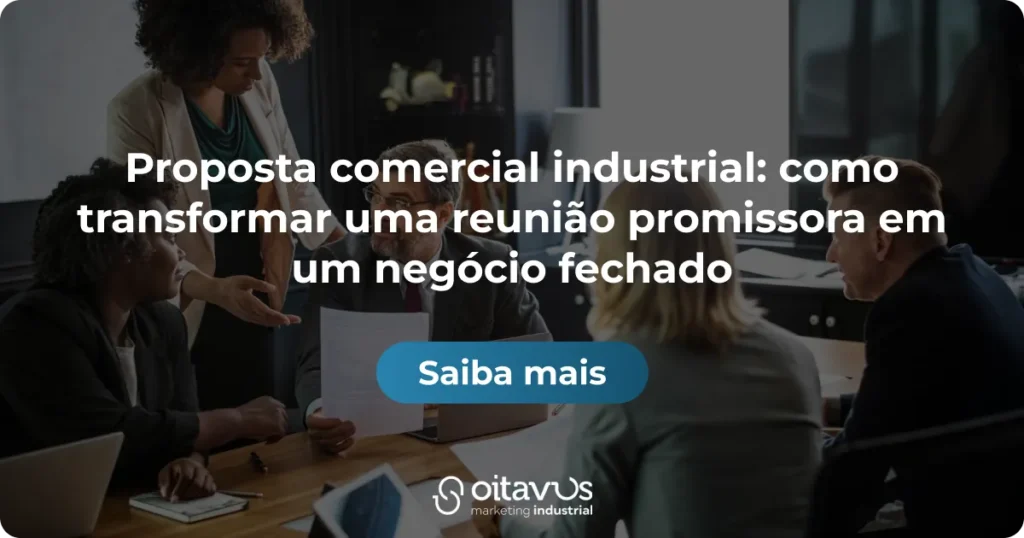 Oitavus - Proposta comercial industrial_ como transformar uma reunião promissora em um negócio fechado
