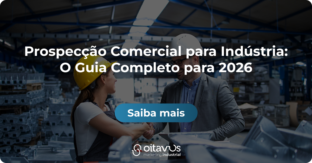 Oitavus - Prospecção Comercial para Indústria: O Guia Completo para 2026