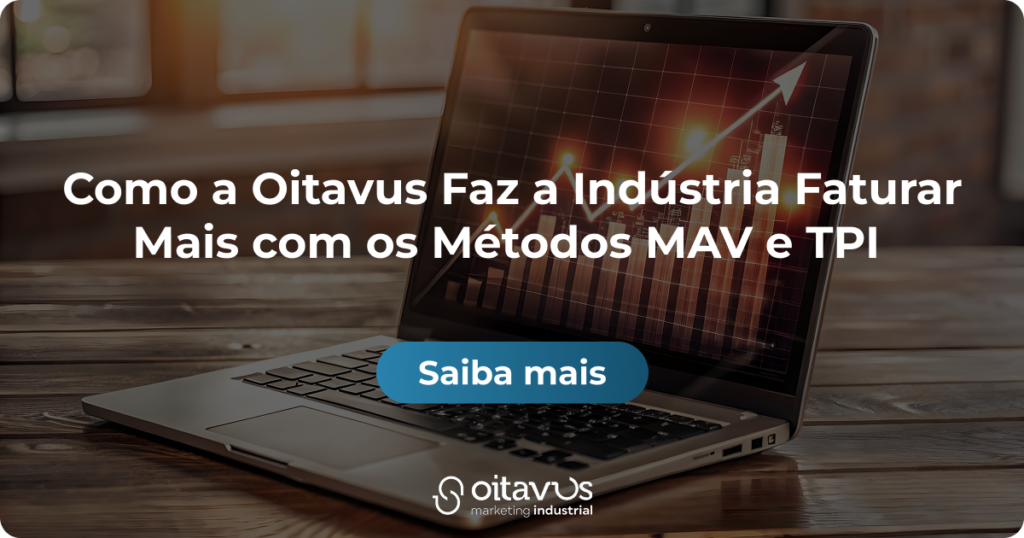 Oitavus-Como a Oitavus Faz a Indústria Faturar Mais com os Métodos MAV e TPI