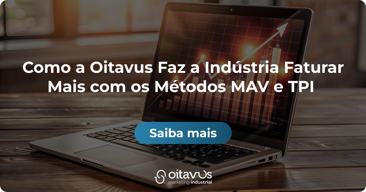 Oitavus-Como a Oitavus Faz a Indústria Faturar Mais com os Métodos MAV e TPI