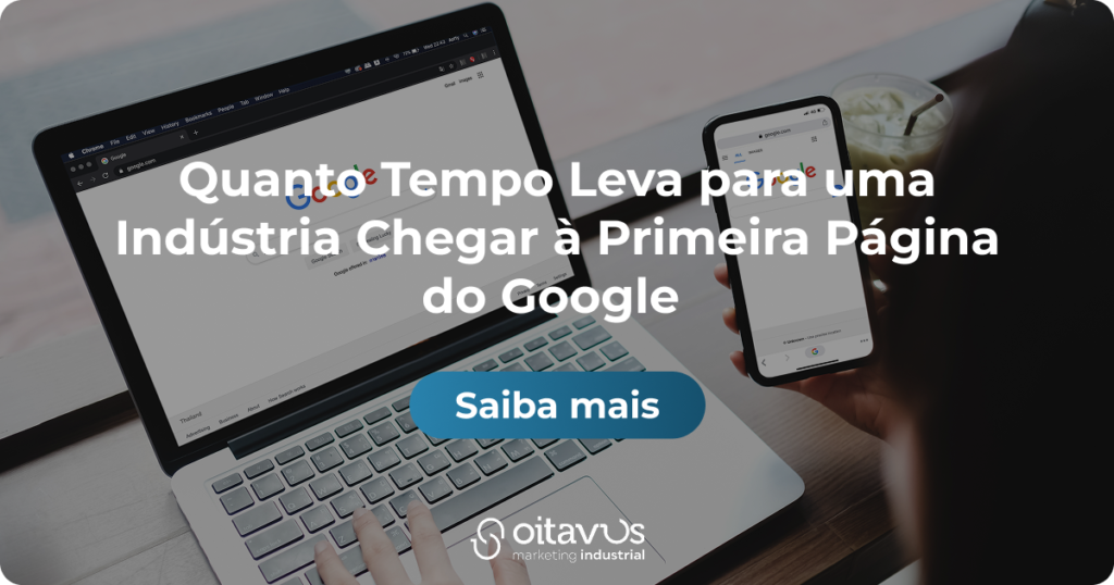 Oitavus-Quanto Tempo Leva para uma Indústria Chegar à Primeira Página do Google