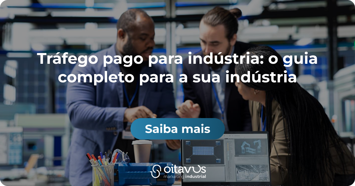 Oitavus - Tráfego pago para indústria: o guia completo para a sua indústria